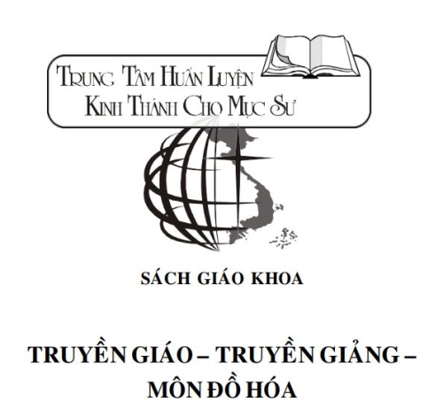 SÁCH Q10 - TRUYỀN GIÁO - TRUYỀN GIẢNG - MÔN ĐỒ HÓA